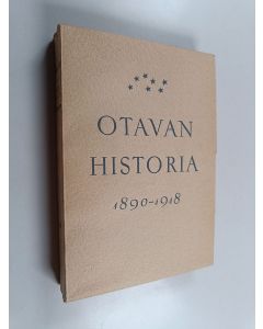 Kirjailijan Rafael Koskimies käytetty kirja Otavan historia 1890-1918 ensimmäinen osa