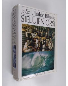 Kirjailijan João Ubaldo Ribeiro käytetty kirja Sielujen orsi