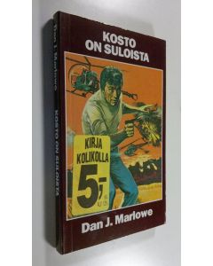 Kirjailijan Dan J. Marlowe käytetty kirja Kosto on suloista