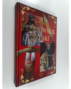 Kirjailijan Dariusz Wizor & Przedsiębiorstwo Wydawniczo-Handlowe "Arti", Artur Rogala, Mariusz Rogala ym. käytetty kirja Piastowskie szlaki