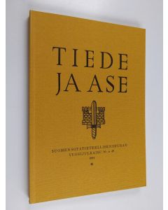 käytetty kirja Tiede ja ase 49 : Suomen sotatieteellisen seuran vuosijulkaisu1991