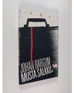 Kirjailijan Johan Bargum käytetty kirja Musta salkku