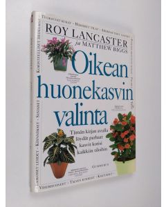 Kirjailijan Roy Lancaster käytetty kirja Oikean huonekasvin valinta