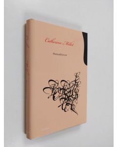 Kirjailijan Catherine Millet käytetty kirja Mustasukkaisuus (ERINOMAINEN)