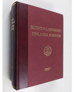 Tekijän Petri Laurila  käytetty kirja Suomen lakimiehet 2007 = Finlands jurister 2007