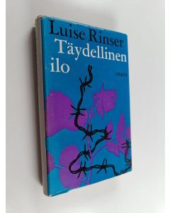 Kirjailijan Luise Rinser käytetty kirja Täydellinen ilo