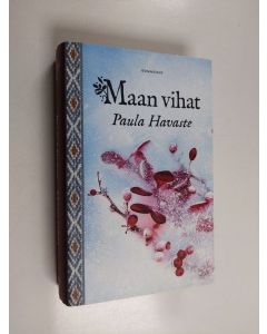 Kirjailijan Paula Havaste käytetty kirja Maan vihat