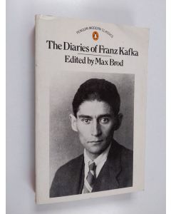 Kirjailijan Franz Kafka käytetty kirja The diaries of Franz Kafka : 1910-1923