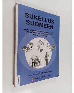Kirjailijan Sari Nummela käytetty kirja Sukellus Suomeen : arjen taitojen, kulttuurintuntemuksen ja yhteiskuntatiedon opetusmateriaalia maahanmuuttaneille