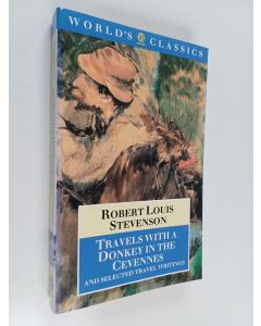 Kirjailijan Robert Louis Stevenson käytetty kirja Travels with a donkey in the Cevennes and selected travel writings