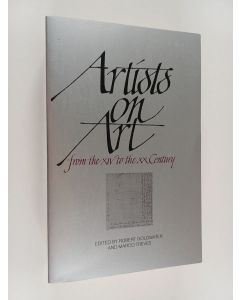 käytetty kirja Artists on art : from the XIV to the XX century
