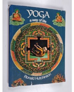 Kirjailijan Ronald Hutchinson käytetty kirja Yoga : a way of life