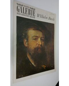 Kirjailijan Helmut Dohle käytetty kirja Wilhelm Busch : Bastei Galerie der Grossen Maler