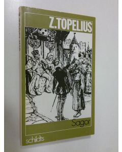 Kirjailijan Zacharias Topelius käytetty kirja Sagor ur Läsning för barn