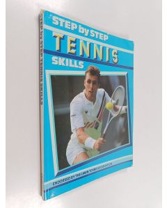 Kirjailijan Rüdriger Bornemann käytetty kirja Step by Step Tennis Skills