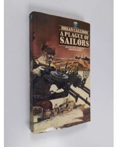Kirjailijan Brian Callison käytetty kirja A Plague of Sailors