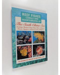 Kirjailijan Elizabeth Wood käytetty kirja Reef Fishes, Corals and Invertebrates of the South China Sea
