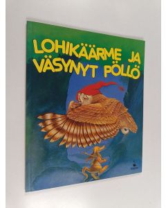 Kirjailijan Lucy Kincaid käytetty kirja Lohikäärme ja väsynyt pöllö