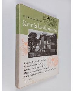 Kirjailijan Ulla Mäenpää käytetty kirja Kaunis kesäkotimme