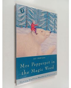 Kirjailijan Alf Pröysen käytetty kirja Mrs. Pepperpot in the Magic Wood