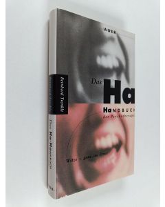 Kirjailijan Bernhard Trenkle käytetty kirja Das Ha-Handbuch der Psychotherapie : Witze - ganz im Ernst