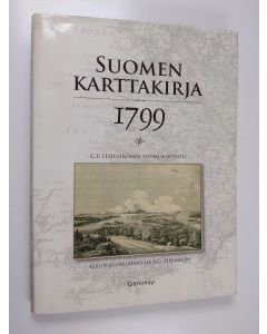 Tekijän Erkki-Sakari Harju  käytetty kirja Suomen karttakirja 1799 : C. P. Hällströmin Suomi-kartasto