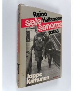 Kirjailijan Joppe Karhunen käytetty kirja Reino Hallamaan salasanomasotaa