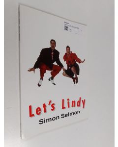 Kirjailijan Simon Selmon käytetty kirja Let's Lindy