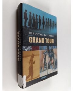 Kirjailijan Ulf Peter Hallberg käytetty kirja Grand tour