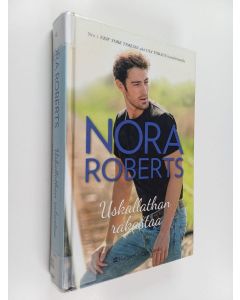 Kirjailijan Nora Roberts käytetty kirja Uskallathan rakastaa