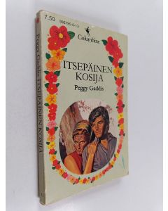 Kirjailijan Peggy Gaddis käytetty kirja Itsepäinen kosija