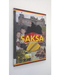 Kirjailijan Alexandra Matschke käytetty kirja Saksa : Bundesrepublik Deutschland