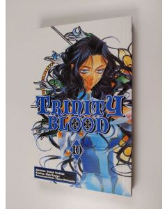 Kirjailijan Kiyo Kyujyo käytetty kirja Trinity blood Osa 10 (ERINOMAINEN)