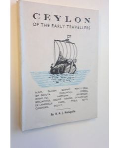 Kirjailijan H. A. J. Hulugalle käytetty kirja Ceylon of the early travellers