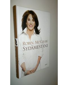 Kirjailijan Robin McGraw uusi kirja Sydämestäni (UUSI)