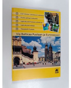 Kirjailijan Hubert Rudzinski käytetty kirja Via Balticaa Puolaan ja Eurooppaan