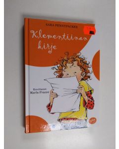 Kirjailijan Sara Pennypacker käytetty kirja Klementiinan kirje