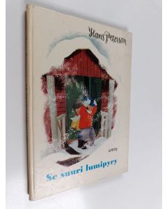 Kirjailijan Hans Peterson käytetty kirja Se suuri lumipyry