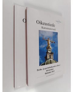 käytetty kirja Oikeustiede - kurssimateriaali : Perhe- ja perintöoikeuden alkeet tiivistelmä 2012 ; Harjoitustehtäviä 2012