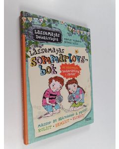 Kirjailijan Martin Widmark käytetty kirja LasseMajas sommarlovsbok massor av aktiviteter & pyssel! : roligt, hemligt, klurigt