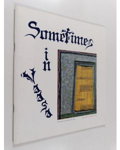 Kirjailijan Risto Jalonen käytetty teos Sometimes in Vaasa