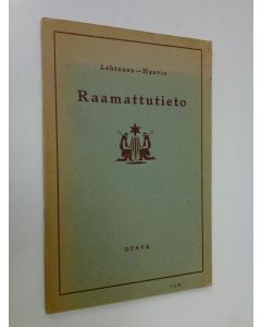Kirjailijan Aleksi Lehtonen käytetty teos Raamattutieto : kansakoulujen raamatunhistoriaan