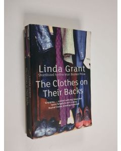 Kirjailijan Linda Grant käytetty kirja The Clothes on Their Backs