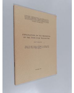 Kirjailijan Ralf Graeffe käytetty kirja Explanation of the properties of the thin-film transistor