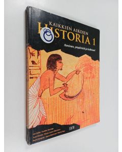 käytetty kirja Kaikkien aikojen historia 1 : Ihminen, ympäristö ja kulttuuri