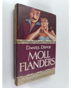 Kirjailijan Daniel De Foe käytetty kirja Moll Flanders