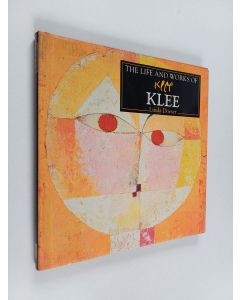 Kirjailijan Linda Doeser käytetty kirja The life and works of klee
