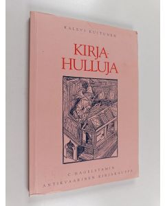 Kirjailijan Kalevi Kuitunen käytetty kirja Kirjahulluja