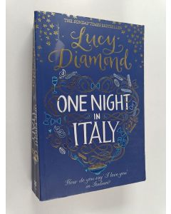 Kirjailijan Lucy Diamond käytetty kirja One night in Italy