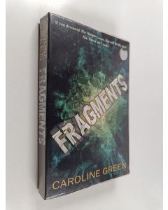 Kirjailijan Caroline Green käytetty kirja Fragments